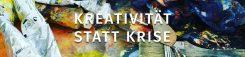 Kreativität statt Krise